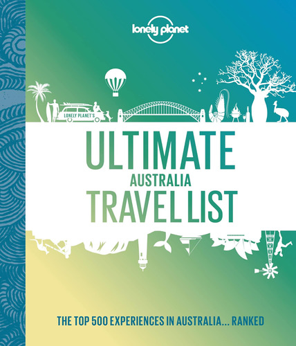 Lista De Viajes Definitiva De Lonely Planet A Australia