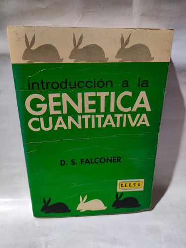 Introducción A La Genética Cuantitativa D S Falconer