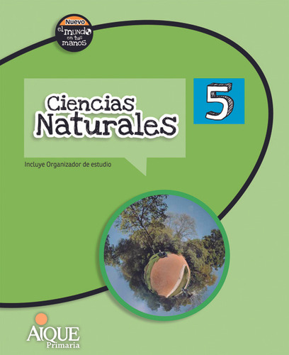 Ciencias Naturales 5 - Nuevo El Mundo En Tus Manos  - Rela, 