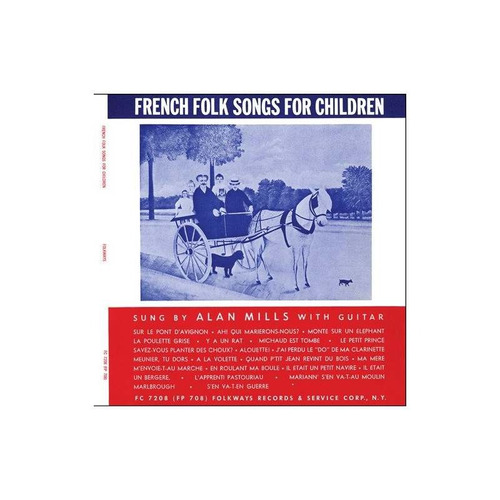 Mills Alan French Folk Songs For Children Usa Import Cd