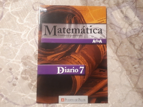 Matematica - Estadistica Y Probabilidad - Activa A Diario 7