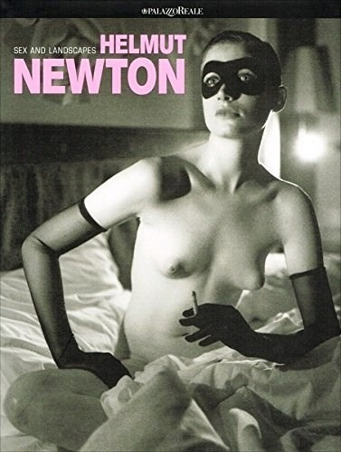 Sex & Landscapes, De Newton, Helmunt. Editorial Taschen En Español