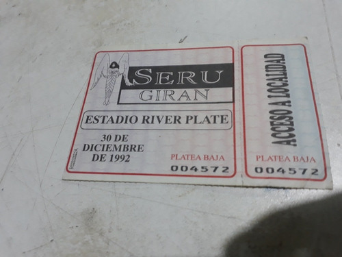 Entrada Seru River Plate 1992 