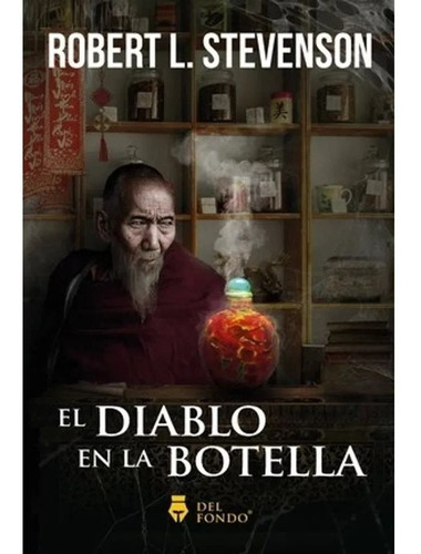 Diablo En La Botella - Robert Stevenson - Del Fondo Libro 
