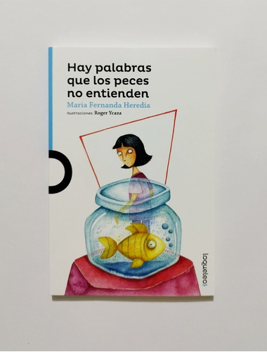 Hay Palabras Que Los Peces No Entienden - María  Heredia