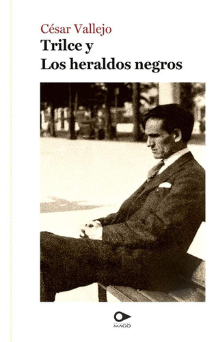 Libro: Trilce Y Los Heraldos Negros (edición En Español)