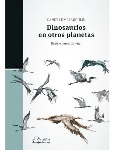 Dinosaurios En Otros Planetas - Danielle Mclaughlin