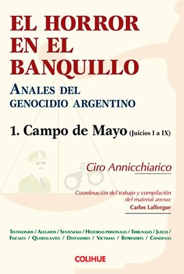 Horror En El Banquillo, El. Anales Del Genocidio Argentino -