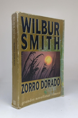 Zorro Dorado - Wilbur Smith - Ed Emece - Usado 