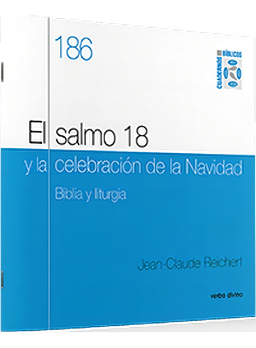 El Salmo 18 Y La Celebraciãâ³n De Navidad, De Reichert , Jean-claude. Editorial Editorial Verbo Divino, Tapa Blanda En Español, 2019