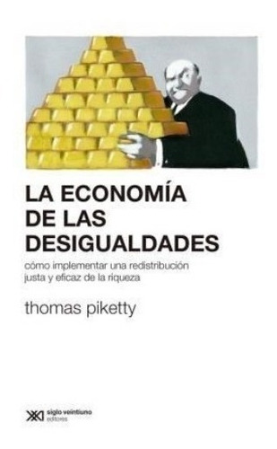 Libro Economia De Las Desigualdades - Piketty Thomas