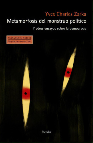 Metamorfosis Del Monstruo Polãâtico, De Zarka, Yves Charles. Herder Editorial, Tapa Blanda En Español