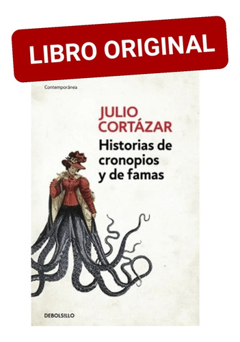 Historias De Cronopios Y De Famas ( Libro Nuevo Y Original )