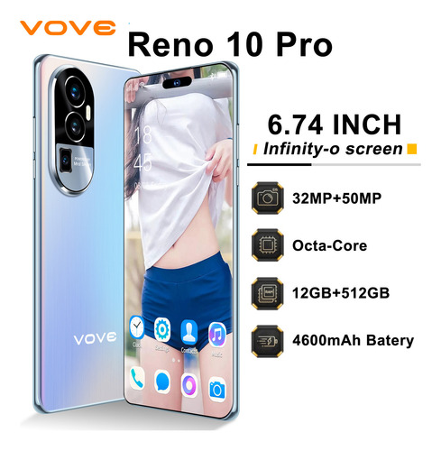 Dual Sim Android Vove Reno 10 Pro Desbloquea 512gb/12gb Ram 2025 Ultimas Ofertas Soporta 5g Wifi Android 13 Batería De Larga Duración Smartphone