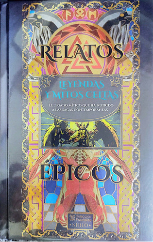 Relatos Epicos Leyendas Y Mitos Celtas Psta.dura Coleccion 