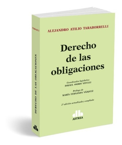 Derecho De Las Obligaciones - Alejandro Taraborrelli