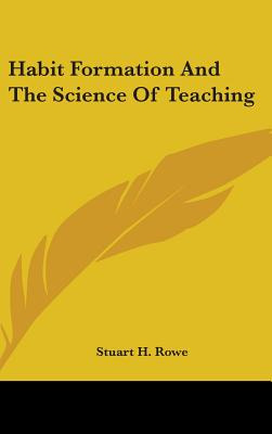 Libro Habit Formation And The Science Of Teaching - Rowe,...