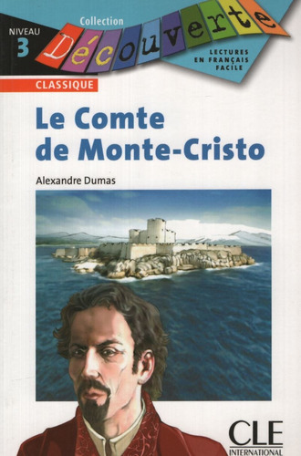 Le Comte De Monte-cristo - Decouverte 3, De Dumas Alejandro