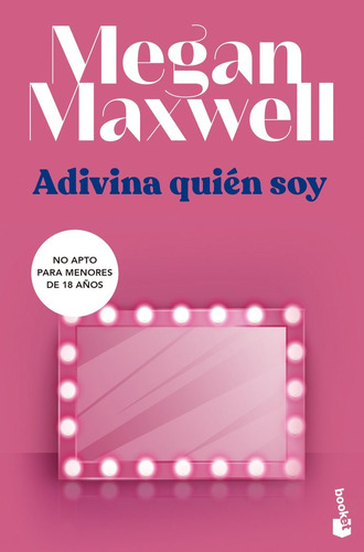 Adivina Quien Soy - Megan Maxwell