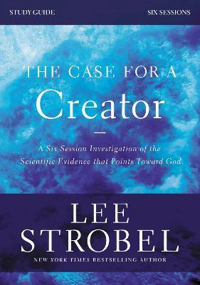 Libro The Case For A Creator Study Guide Revised Edition ...