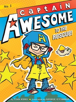 Captain Awesome 1: Captain Awesome To The Rescue! - Little 