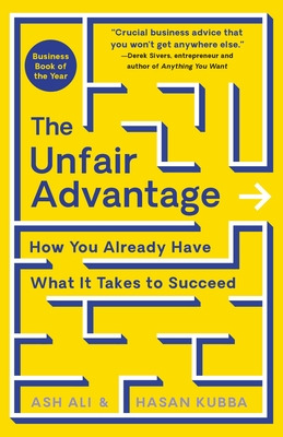 Libro The Unfair Advantage: How You Already Have What It ...