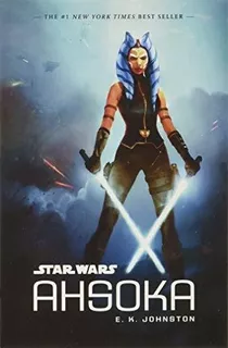 Book : Star Wars Ahsoka - Johnston, E. K.