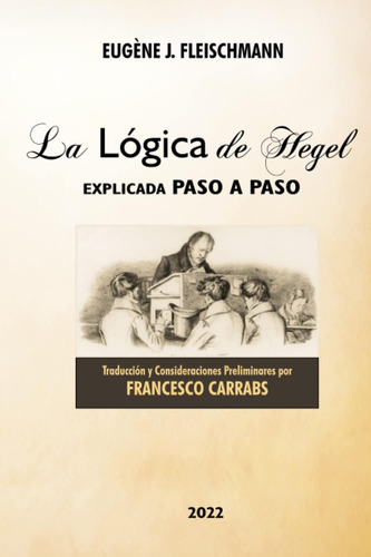 Libro: La Lógica De Hegel Explicada Paso A Paso (spanish Edi