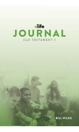 Libro D-life Journal : Old Testament - Bill Wilks