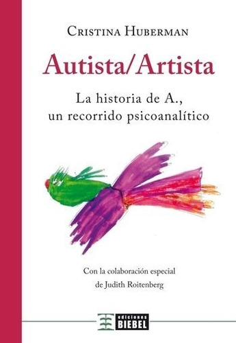 Autista / Artista - Cristina Huberman