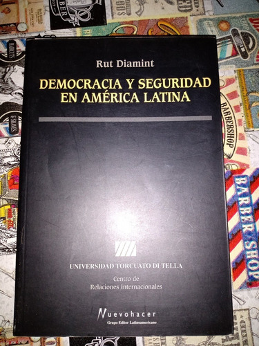Democracia Y Seguridad En America Latina -rut Diamint 