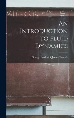 Libro An Introduction To Fluid Dynamics - Temple, George ...