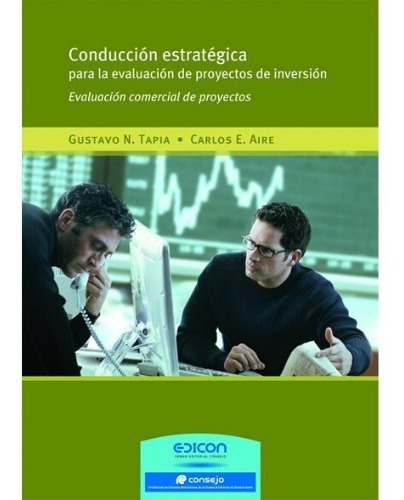 Conducción Estratégica Para La Evaluación De Proyectos De In