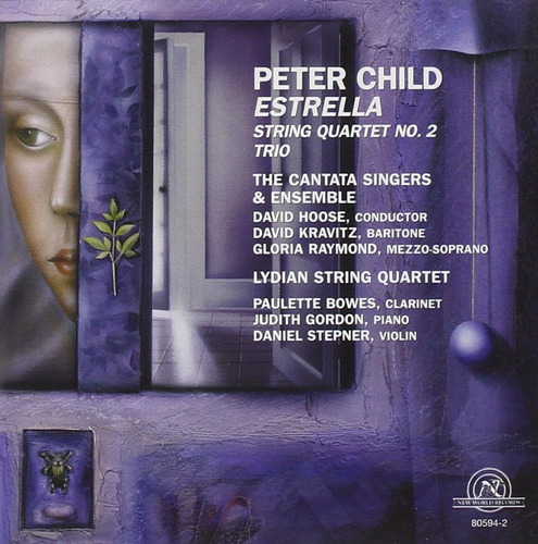 Cd:peter Child: Estrella, String Quartet No. 2