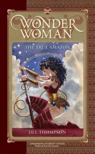 Wonder Woman The True Amazon / Dc Comics / Jill Thompson