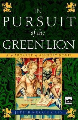 In Pursuit Of The Green Lion - Judith Merkle Riley