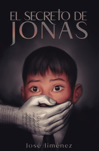 Libro: El Secreto De Jonás (spanish Edition)