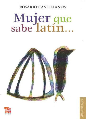 Mujer Que Sabe Latin - Castellanos Rosario (libro) - Nuevo