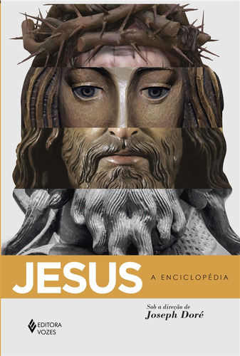Jesus: A enciclopédia, de () Doré, Joseph. Editora Vozes Ltda., capa mole em português, 2021