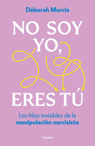 Libro No Soy Yo, Eres Tu - Murcia, Deborah