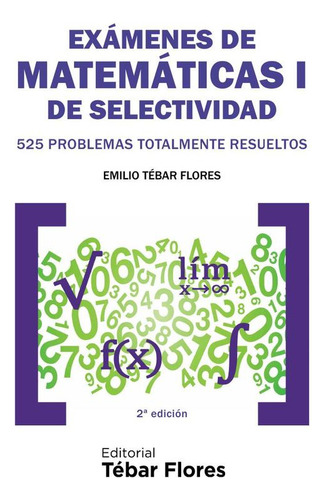 Exámenes De Matemáticas I De Selectividad