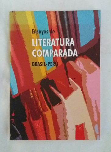 Ensayos De Literatura Comparada Brasil Peru Libro Original 