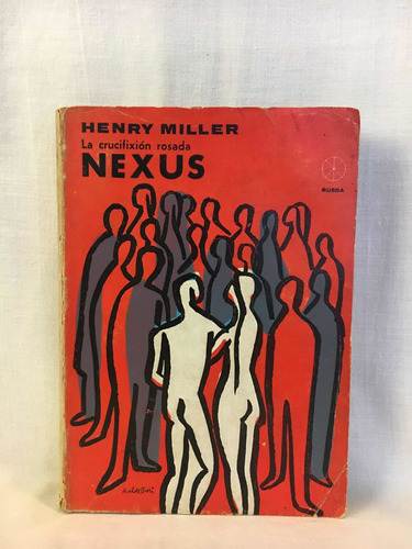 Nexus - Henry Miller - Rueda