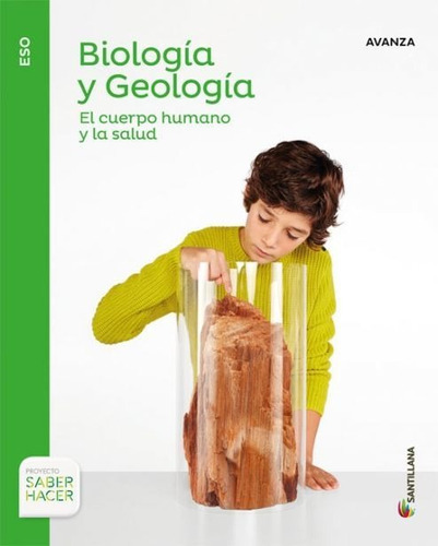 Biologia Y Geologia Serie Avanza 3 Eso Saber Hacer, De Varios Autores. Editorial Santillana Educación, S.l., Tapa Blanda En Español