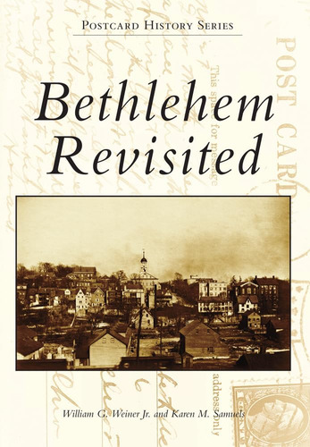 Libro: Bethlehem Revisited (postcard History Series)
