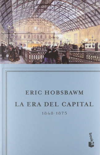 La Era Del Capital, 1848-1875 81vl3
