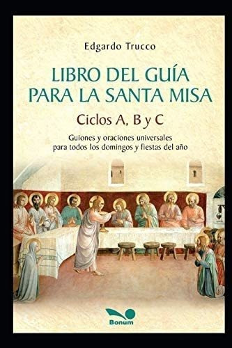 Libro Libro Del Guía Santa Misa Guiones Y Oraciones&..