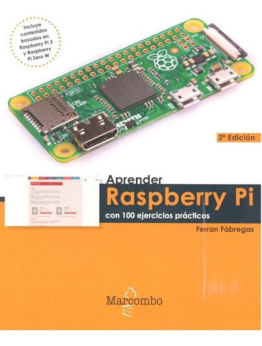 Aprender Raspberry Pi Con 100 Ejercicios Prãâ¡cticos, De Fàbregas, Ferran. Editorial Marcombo, Tapa Blanda En Español