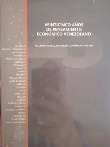 25 Años De Pensamiento Económico Venezolano 1983-2008