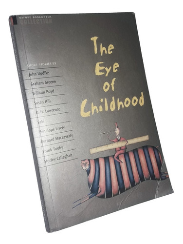The Eye Of Childhood / Relatos Cortos En Ingles